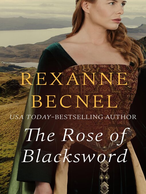 Title details for The Rose of Blacksword by Rexanne Becnel - Wait list